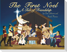 The First Noel A Tale of Friendship
