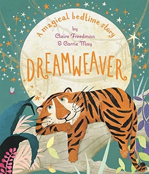 Freedman, Claire. Dreamweaver. Templar Books, 2017.