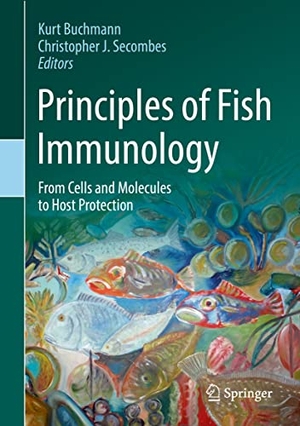 Secombes, Christopher J. / Kurt Buchmann (Hrsg.). Principles of Fish Immunology - From Cells and Molecules to Host Protection. Springer International Publishing, 2022.
