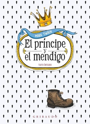 Twain, Mark. Principe Y El Mendigo, El. Anagrama, 2024.