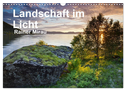 Landschaft im Licht (Wandkalender 2025 DIN A3 quer), CALVENDO Monatskalender