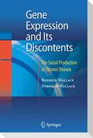 Gene Expression and Its Discontents