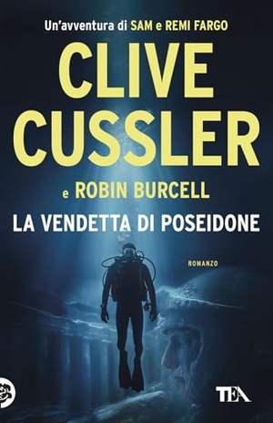 Cussler, Clive / Robin Burcell. La vendetta di Poseidone. TEA, 2026.