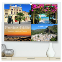 Provinz Cádiz - Spaniens südlichste Provinz (hochwertiger Premium Wandkalender 2025 DIN A2 quer), Kunstdruck in Hochglanz