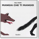 Mangia che ti mangio