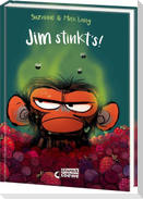 Jim stinkt's!