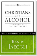 Christians and Alcohol