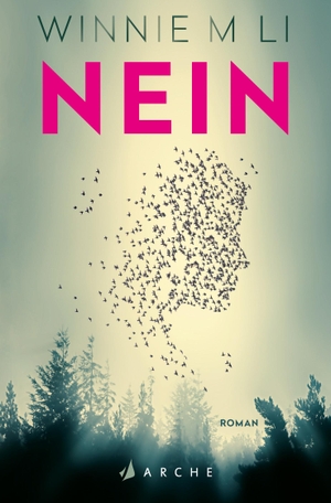 Li, Winnie M. Nein. Arche Literatur Verlag AG, 2019.