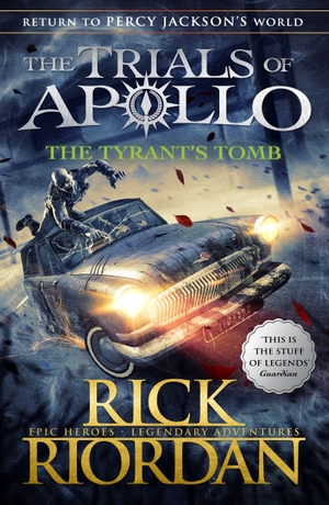 Riordan, Rick. The Tyrant's Tomb (The Trials of Apollo Book 4). Penguin Books Ltd (UK), 2020.