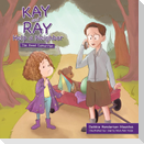 Kay and Ray Help a Neighbor