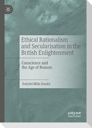 Ethical Rationalism and Secularisation in the British Enlightenment