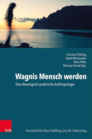 Mertesacker, Jakob / Christian Fröhling et al (Hrsg.). Wagnis Mensch werden - Eine theologisch-praktische Anthropologie. Festschrift für Klaus Kießling zum 60. Geburtstag. Vandenhoeck + Ruprecht, 2022.