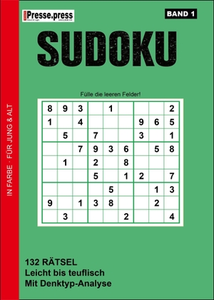 Dingdong24 GmbH (Hrsg.). Sudoku - Band 1 - 132 Rätsel von leicht bis teuflisch - mit Denktyp-Analyse. DingDong24 GmbH, 2026.
