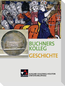 Buchners Geschichte Oberstufe Schülerband Einführungsphase Schleswig-Holstein