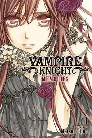 Hino, Matsuri. Vampire Knight: Memories, Vol. 1. Viz Media, Subs. of Shogakukan Inc, 2017.