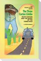 The Three Cactus Limbo  Bud's Garage and the Quest of the Three Magi