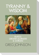 Tyranny and Wisdom