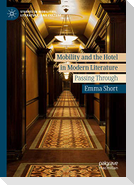 Mobility and the Hotel in Modern Literature