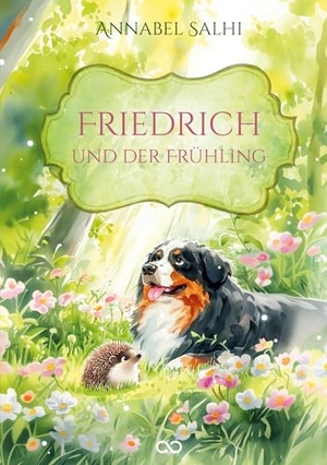Salhi, Annabel. Friedrich und der Frühling. tredition, 2025.
