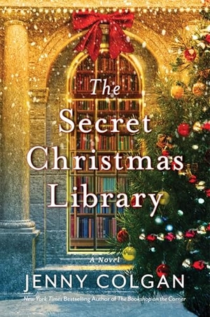 Colgan, Jenny. The Secret Christmas Library. HarperCollins, 2025.