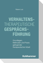 Verhaltenstherapeutische Gesprächsführung