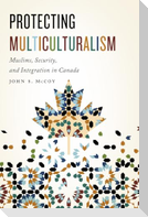 Protecting Multiculturalism