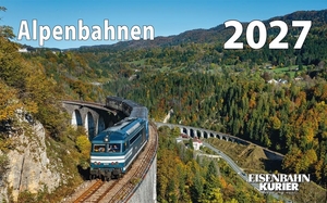 Alpenbahnen 2027. Ek-Verlag EisenbahnKurier, 2026.
