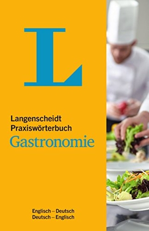 Kerndter, Fritz / Flynn, Annette U. et al. Langenscheidt Praxiswörterbuch Gastronomie Englisch - Englisch-Deutsch/Deutsch-Englisch. Langenscheidt bei PONS, 2009.