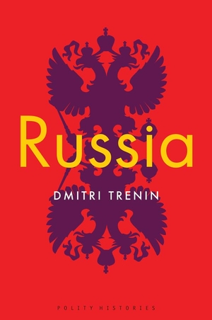 Trenin, Dmitri. Russia. Polity Press, 2019.