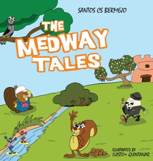 Cs Bermejo, Santos / Luisto Quintanar. The Medway Tales. AMZ Marketing Hub, 2024.