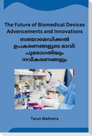 The Future of Biomedical Devices Advencements and Innovations