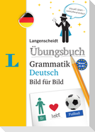 Langenscheidt Übungsbuch Grammatik Deutsch Bild für Bild - Das visuelle Übungsbuch für den leichten Einstieg