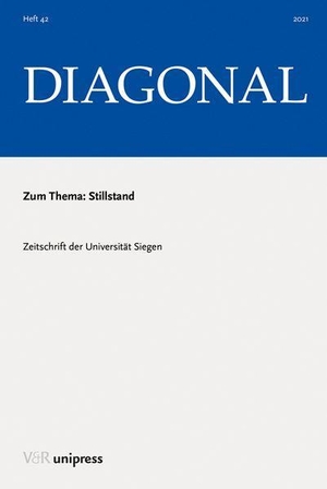 Hoch, Gero / Hildegard Schröteler-von Brandt et al (Hrsg.). Stillstand. V & R Unipress GmbH, 2021.