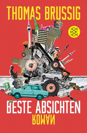 Brussig, Thomas. Beste Absichten. FISCHER Taschenbuch, 2019.