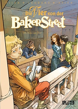 Djian, Jean-Blaise / Legrand, Olivier et al. Die Vier von der Baker Street 06 - Der Mann vom Yard. Splitter Verlag, 2016.