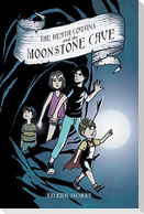 The Heath Cousins and the Moonstone Cave
