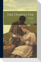 Her Dearest Foe