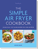 The Simple Air Fryer Cookbook