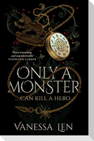 Only a Monster