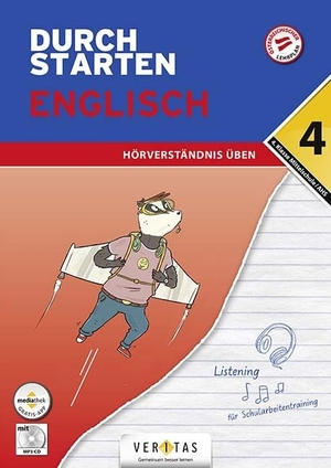 Eisinger-Müllner, Nicole / Julie Eiwen. Durchstarten 4. Klasse - Englisch Mittelschule/AHS - Hörverständnis - Übungsbuch mit Lösungen und Audio-CD. Veritas Verlag, 2021.