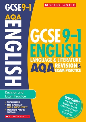 Durant, Richard / Torn, Cindy et al. English Language and Literature Revision and Exam Practice Book for AQA. Scholastic, 2017.