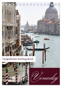 Fotografischer Streifzug durch Venedig (Tischkalender 2024 DIN A5 hoch), CALVENDO Monatskalender
