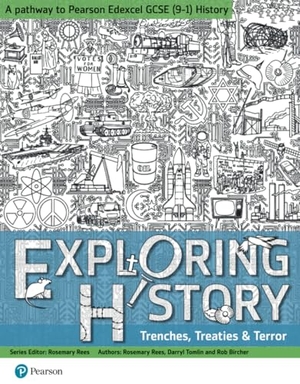 Tomlin, Darryl / Bircher, Rob et al. Exploring History Student Book 3 - Trenches, Treaties and Terror. Pearson Education Limited, 2018.