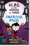 Fantásticos amigos