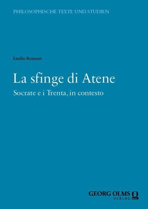 Romanò, Emilio. La sfinge di Atene - Socrate e i Trenta, in contesto. Georg Olms Verlag, 2026.