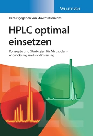 Kromidas, Stavros (Hrsg.). HPLC optimal einsetzen - Konzepte und Strategien für Methodenentwicklung und -optimierung. Wiley-VCH GmbH, 2022.