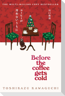 Before the Coffee Gets Cold