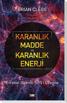 Karanlik Madde ve Karanlik Enerji