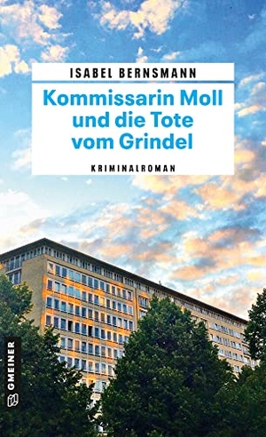 Bernsmann, Isabel. Kommissarin Moll und die Tote vom Grindel - Kriminalroman. Gmeiner Verlag, 2022.