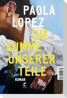 Die Summe unserer Teile